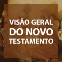 Visão Geral do Novo Testamento