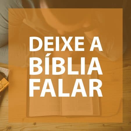 Deixe a Bíblia Falar