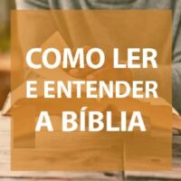 Como Ler e Entender a Bíblia