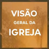 Visão Geral da Igreja